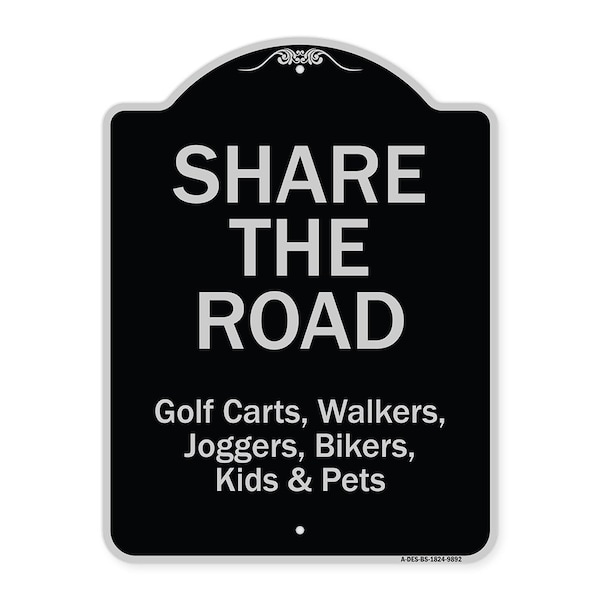Designer Series Sign-Share The Road, Black & Silver Heavy-Gauge Aluminum, 24" x 18", BS-1824-9892